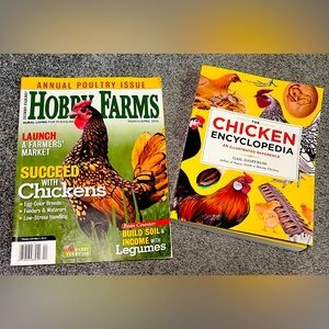 The Chicken Encyclopedia Book and Hobby Farms Chicken Magazine, raising, guide